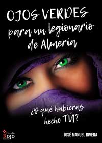 OJOS VERDES PARA UN LEGIONARIO DE ALMERIA