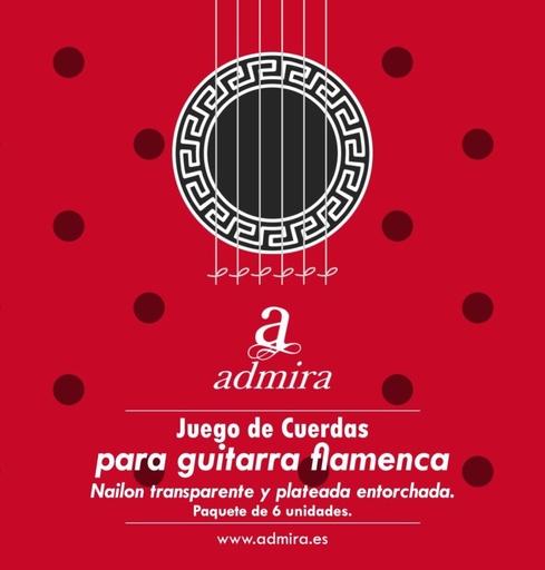 [8436032367606] JUEGO CUERDAS GUITARRA FLAMENCA ADMIRA CA500FL