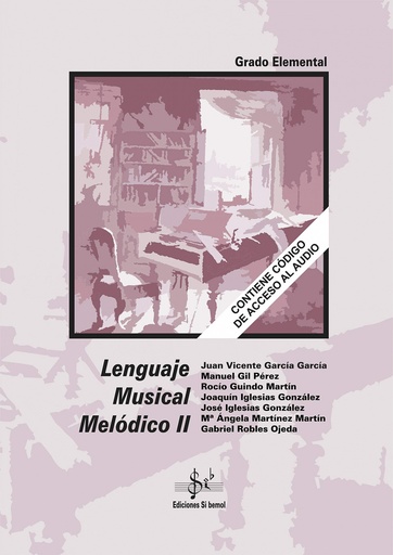 [9788417953157] LENGUAJE MUSICAL MELODICO II SIB