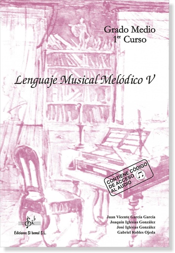 [9788495262356] LENGUAJE MUSICAL MELODICO V 1º G.M.
