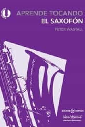 APRENDE TOCANDO EL SAXOFON WASTALL